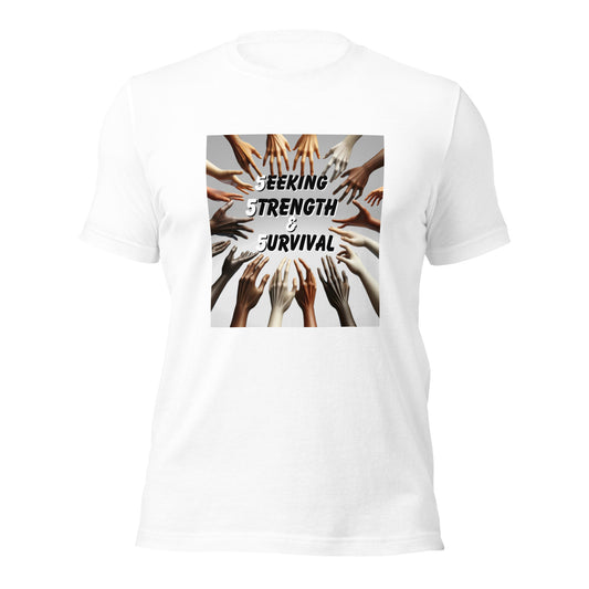 5eeking 5trength & 5urvival T-Shirt